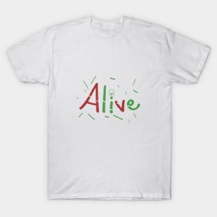 Alive T-Shirt